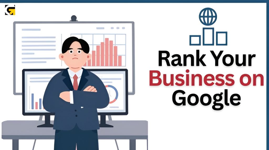 How to Rank Your Business on Google’s First Page